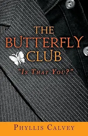 The Butterfly Club: "Is That You?"